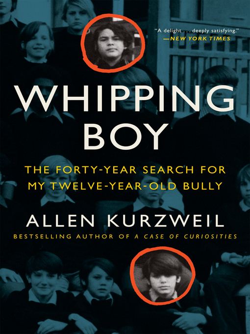 Title details for Whipping Boy by Allen Kurzweil - Available